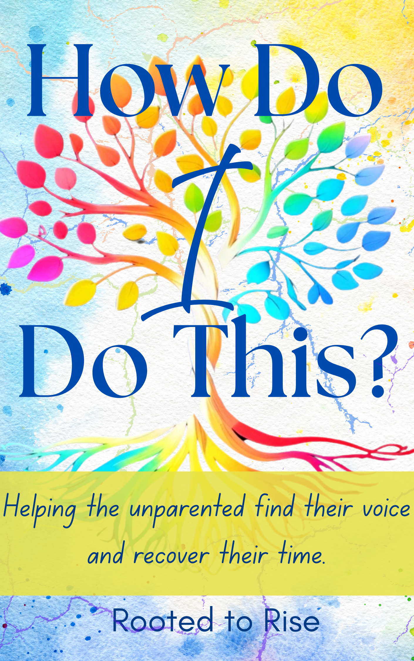 How Do I Do This – A guided workbook for those who never learned the basics but are expected to know them; helps rebuild identity, clarity, and direction from the inside out.