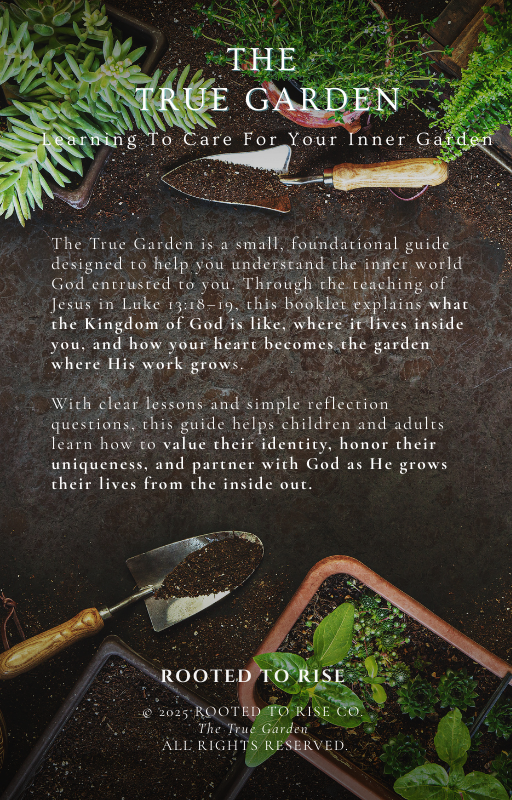 The True Garden: A Christian Identity & Inner Garden Study (Digital Guide)
